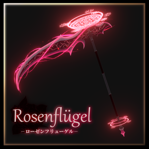 【3Dmodel】ローゼンフリューゲル【エフェクト付】/ Rosenflügel【ParticleEffect included】