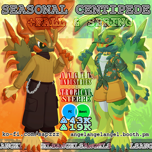 SEASONAL CENTIPEDE [VRC]