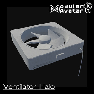 【MA設定済み】換気扇ヘイローギミック！ Ventilator_Halo