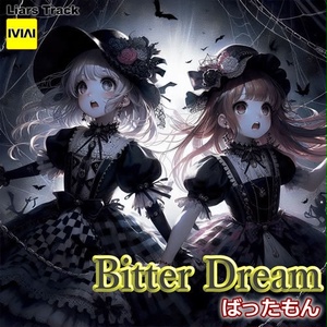 Bitter Dream