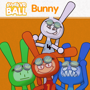 Super VR Ball Bunny!