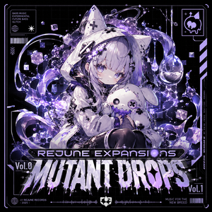 REJUNE EXPANSIONS Vol.0 MUTANT DROPS Vol.1(BASS100プリセット)