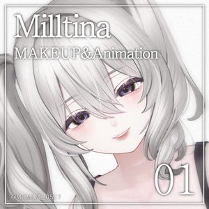 ୨୧ Milltina_MAKEUP_Animation_01 ୨୧