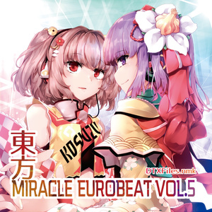 東方MiracleEurobeat Vol.5