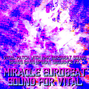 MiracleEurobeatSound for Vital