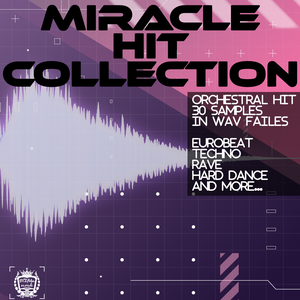 【オーケストラヒットサンプル集】Miracle Hit-Collection