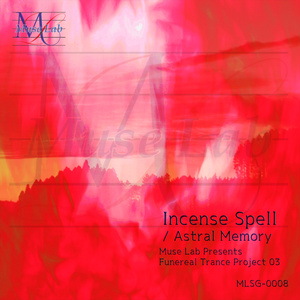 Incense Spell / Astral Memory