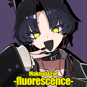 【SIUSIU対応】Makeup＆EyeTextures - fluorescence