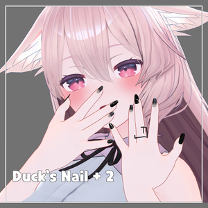 『 Duck`s Nail 』 for Kikyo