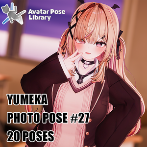EELWORKS Yumeka対応：撮影用ポーズ集27 【20種類】