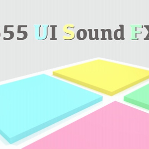 【効果音素材集】555 UI Sound FX【UI・アイテム】