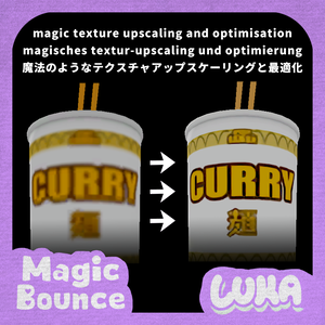 MagicBounce (Texture Upscaler & Optimiser/テクスチャのアップスケーラー＆最適化ツール)