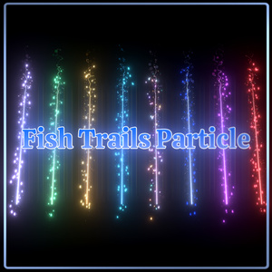 Fish Trails Particle 🐟おさかなパーティクル🐟