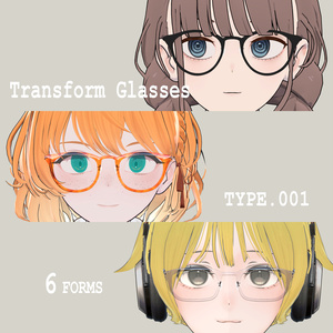 変形メガネ_001～Transform Glasses～