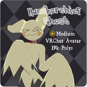 Handkerchief Ghost Vrchat Avatar [UPDATE]