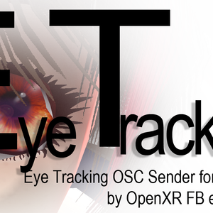 【無料】Eye Tracker OSC VRChat