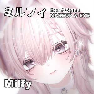 【ミルフィ】Heart Signalﮩ٨ـ♡ﮩ٨ـ MAKEUP & EYE & Face Blendshape