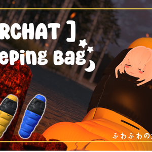 [VRCHAT] Sleeping Bag