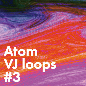 Atom VJ loops #3【VJ素材】