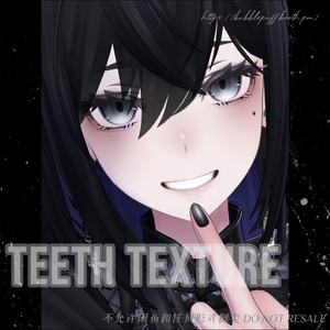 【FREE】ラシューシャの歯　Lasyusha teeth texture
