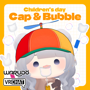 【Warudo & VRChat】 Propeller Cap & Bubble Stick(Bubble Particle Included)