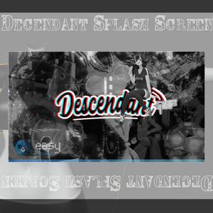  ˗ˏˋ ★FREE!- Descendant Splash Screen★ˎˊ˗ 