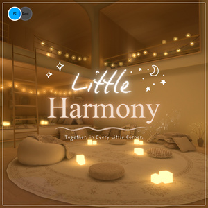 [VRChat World] Little Harmony