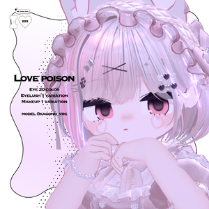 Love♡poison Eye & Eyelash & Makeup【みみのこ対応】