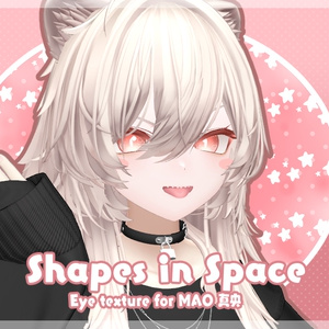 「 For 真央 」 Shapes in Space Eye Texture