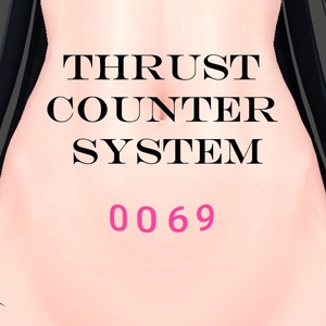 【VRChat Gimmick】Thrust Counter System (for SPS)