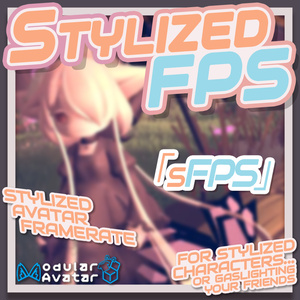 【VRChat】StylizedFPS | スタイリッシュ・フレームレート【ModularAvatar/NDMF】