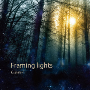 Framing lights / kisekilay