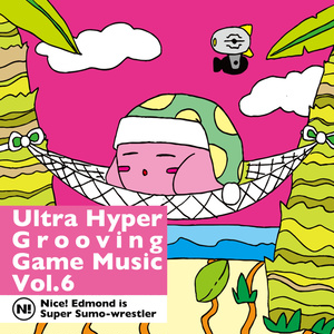 Ultra Hyper Grooving Game Music Vol.6