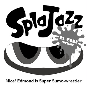 【DL音源】SplaJazz