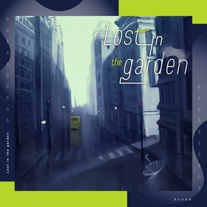 Lost in the garden【サントラ版】【TRPG使用可】2/10更新