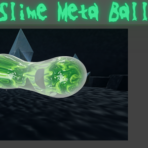Slime Meta Ball【ワールド用ギミック】