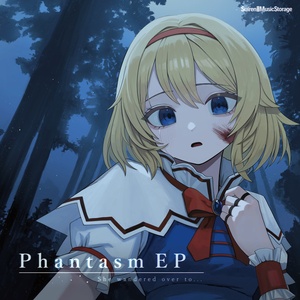 【紅楼夢20 & 秋季例大祭11 新譜】Phantasm EP