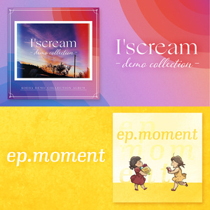 【期間限定！2枚セット購入】直筆サイン入りミニ色紙付き『ep.moment』『I'scream demo collection』
