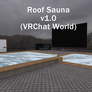 Rooftop Sauna [VRChat World]