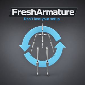 FreshArmature - Stop losing your setup