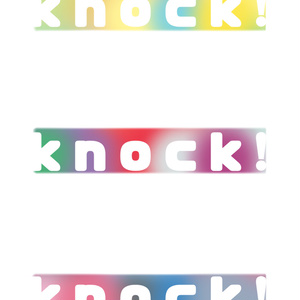 knock！knock！knock！