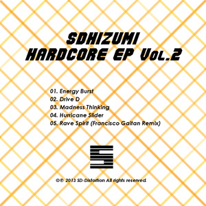 sdhizumi Hardcore EP Vol.2