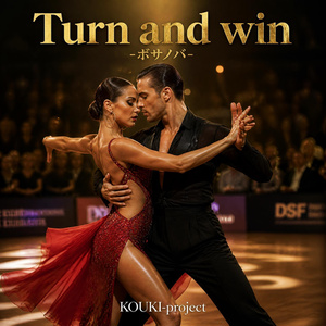 Turn and win - Bossa Nova -