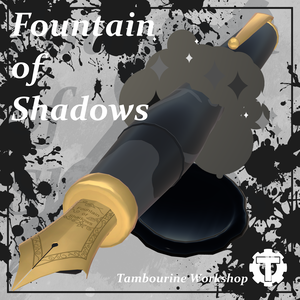 Fountain of Shadows 万年筆型アイテム(VRChat想定)