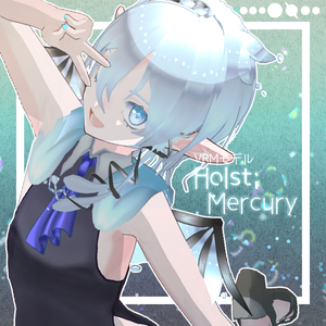 【VRoid製3Dモデル】Holst:Mercury【VRM】