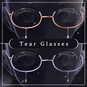 Tear Glasses