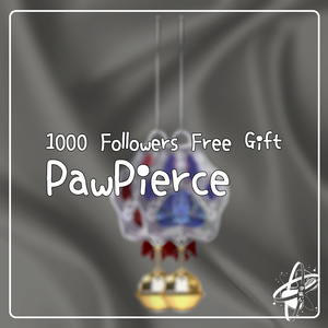 「無料」Paw Pierce【1000人フォロワー感謝礼】