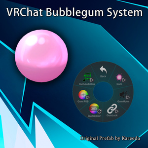 VRChat Bubblegum System