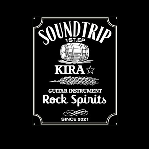 KIRA☆1st EP「SOUND TRIP」