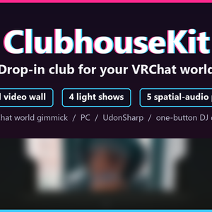 ClubhouseKit - Drop-in club for your VRChat world (synced video wall, light shows, spatial audio)